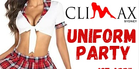 CLIMAX UNIFORM PARTY 2022 primary image