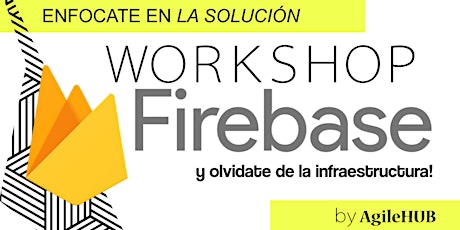 Imagen principal de Workshop Firebase