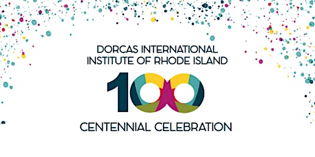 Dorcas International Centennial Celebration tickets