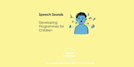Speech Sounds - Developing programmes for children tickets
