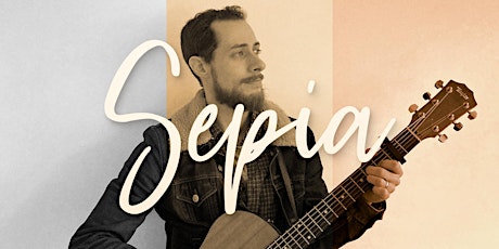 *Rescheduled* Sepia - an evening with Singer/Songwriter Nate Orr ingressos