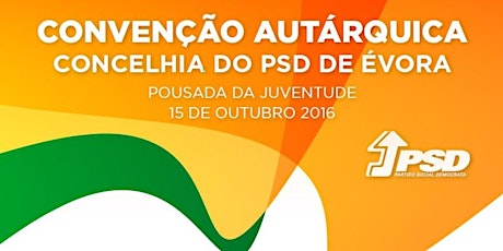 Imagem principal de Convenção Autárquica 2016 | PSD Évora