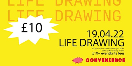 Convenience Gallery Life Drawing: 15th March  2022