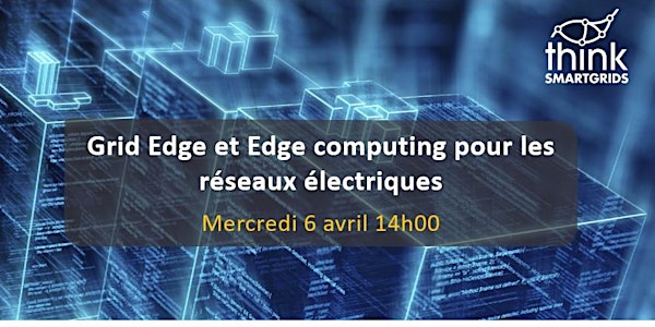 Edge computing : quelles applications pour les réseaux électriques ?