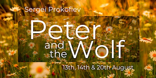 Peter and the Wolf - Waterperry Opera Festival 2022
