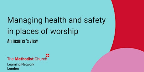 Managing health and safety in places of worship – an insurer’s view