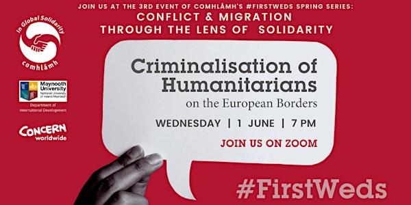 FIRSTWEDS (PART3): Criminalisation of Humanitarians on the European Borders