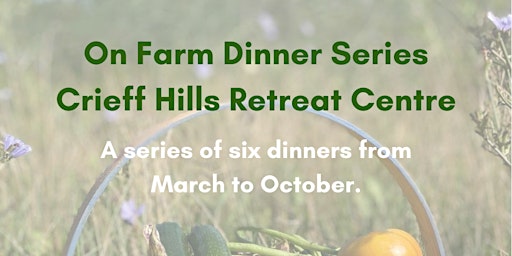 On Farm Dinner Series - Fall Foraging Walk & Dinner