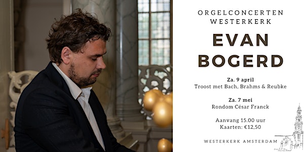 Themaconcerten - Evan Bogerd - Westerkerk Amsterdam