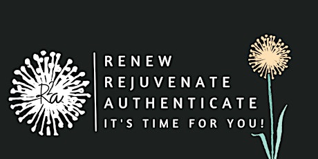 Renew, Rejuvenate, Authenticate: It's Time For You tickets