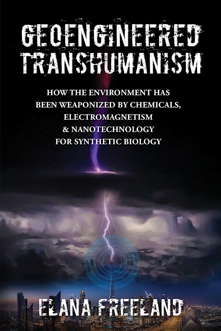 Geoengineered Transhumanism Book Tour with Elana Freeland image