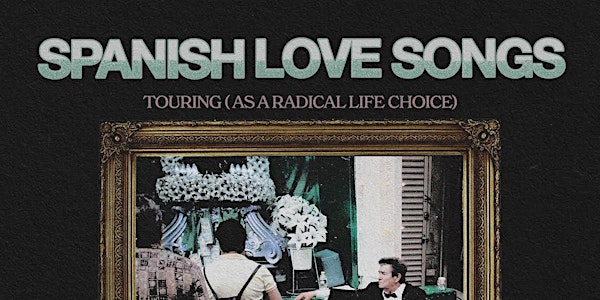 Spanish Love Songs, Save Face, Camp Trash at Amityville Music Hall