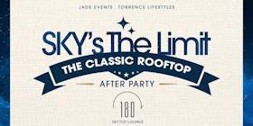Sky's The Limit ORLANDO CLASSIC Rooftop After Party sponsored by Empire Network Realty & EFFEN Vodka tickets