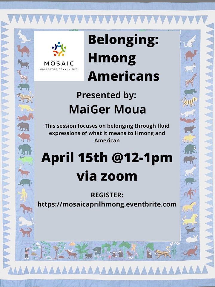 Mosaic April Training" Belonging: Hmong Americans" presented by MaiGer Moua image