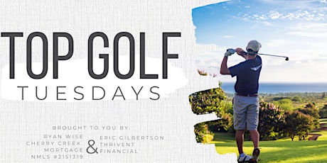 Top Golf Tuesday! Colorado Springs Networking for Professionals tickets
