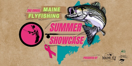 Maine Fly Fishing Summer Showcase 2022 tickets