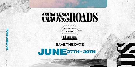 PK Camp 2022 -"CROSSROADS" tickets