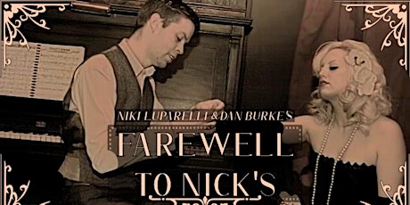 Farewell to Nick’s Party, Niki Luparelli and Dan Burke Reunion Show! primary image