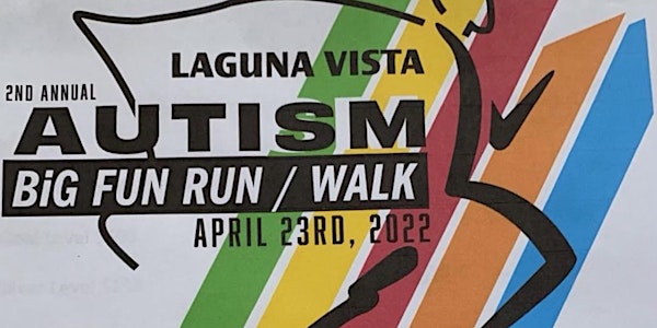 2nd Annual Laguna Vista Autism Hero Walk/Run