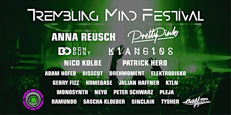 Trembling Mind Festival   03.06. - 06.06.22   96215 Lichtenfels tickets