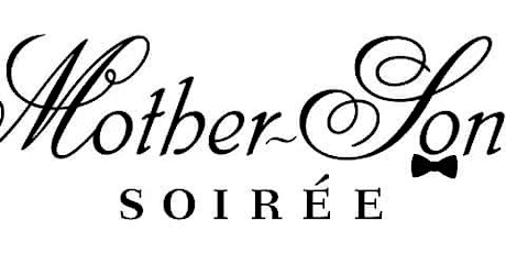 Mother ~ Son Soiree tickets