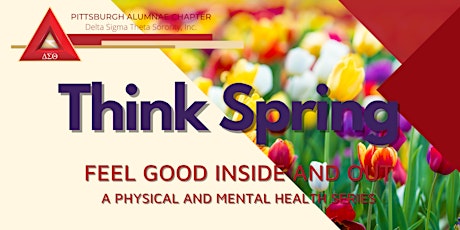 Think Spring: A Physical and Mental Health Series