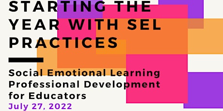 Starting the Year with Social Emotional Learning Practices tickets