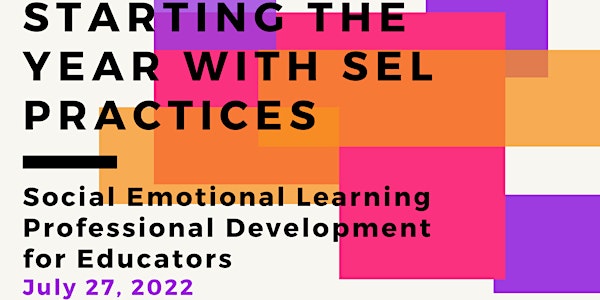 Starting the Year with Social Emotional Learning Practices