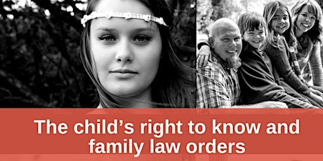 Louis Waller Lecture 2016: The child’s right to know and family law orders primary image