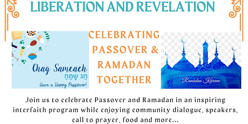 Celebrating Passover and Ramadan Together : Liberation and Revelation