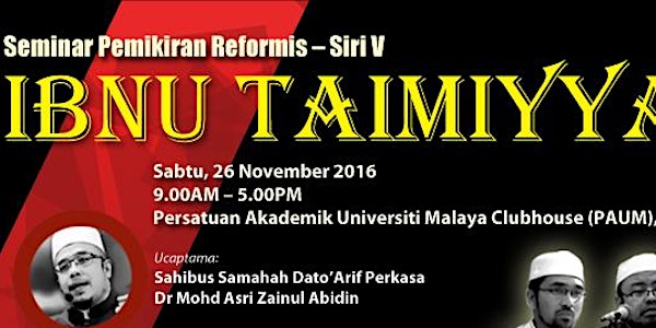 Seminar Pemikiran Reformis – Siri V: Ibnu Taimiyyah