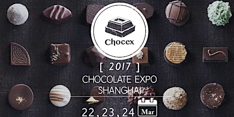 Chocolate Expo Shanghai 2017--CHOCEX primary image