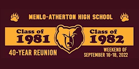 M-A Menlo-Atherton High School Class of 1981 and 1982 40th Reunion tickets