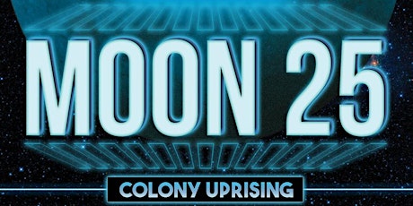 Moon 25: Colony Uprising primary image