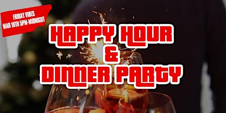 HAPPY HOUR & DINNER PARTY @ MOI MOI - Fri Mar 18th 5PM-MIDNIGHT primary image