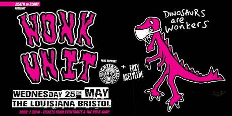 Wonk Unit / Fights and Fires / Foxy Acetylene Live at The Louisiana Bristol tickets