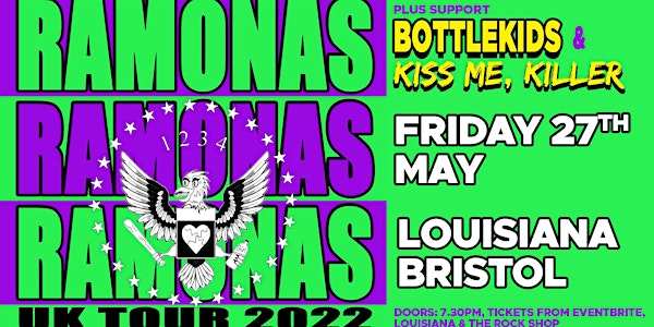 Ramonas (Female Ramones Tribute) / Kiss Me Killer / Bottlekids at Louisiana