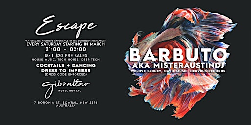 Escape Saturday's with Barbuto & guests at The Gibraltar Hotel