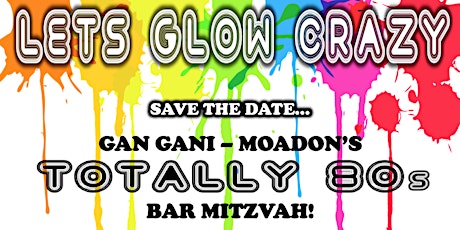Moadon & Gan Gani Double Bar-Mitzvah Fundraising event primary image