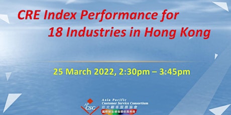 CXO Forum 25 March, 2022 - CRE Index Performance for 18 Industries in Hong primary image