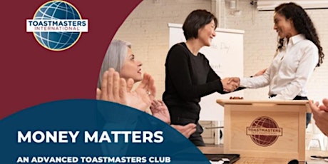 Money Matters Advanced Toastmasters ONLINE Club tickets