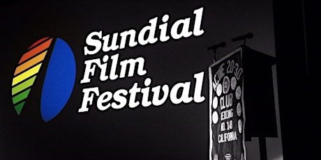 2022 Sundial Film Festival - AFTERNOON SHOW primary image