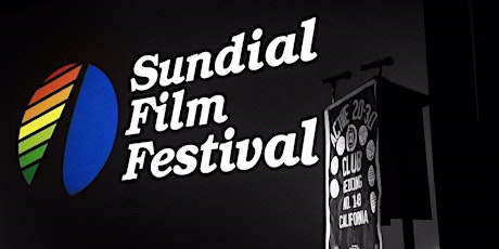 2022 Sundial Film Festival - EVENING SHOW primary image