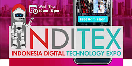 INDONESIA DIGITAL TECHNOLOGY EXPO (INDITEX 2022) tickets