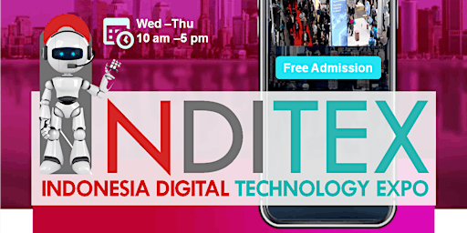 INDONESIA DIGITAL TECHNOLOGY EXPO (INDITEX 2022)