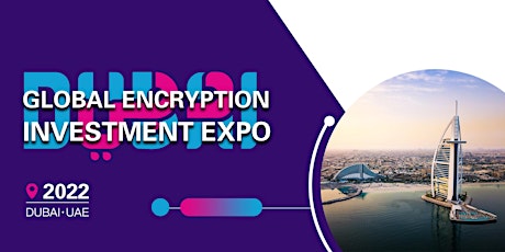 2022  Global Encryption Investment Expo tickets
