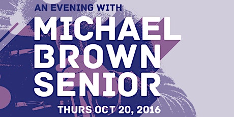 An Evening with Michael Brown, Sr.