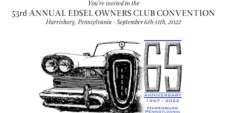 EDSEL OWNERS CLUB 53rd Annual Convention: 65th Anniversary of the EDSEL! tickets