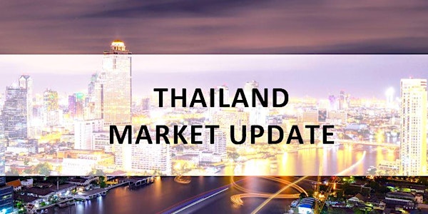 Thailand Market Update