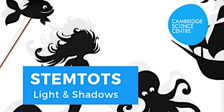 STEMtots - Light and Shadows tickets